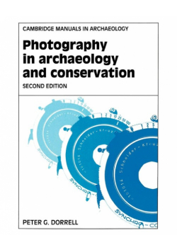 Photography in Archaeology and Conservation