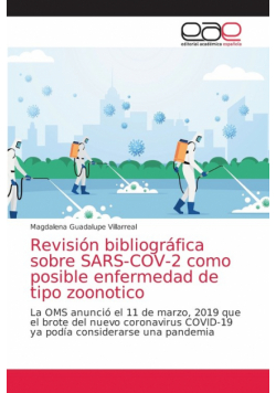 Revisión bibliográfica sobre SARS-COV-2 como posible enfermedad de tipo zoonotico