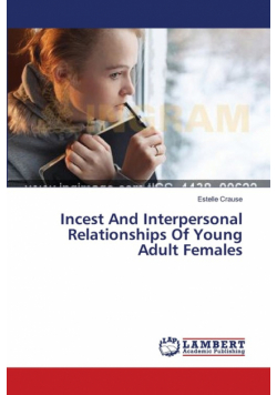 Incest And Interpersonal Relationships Of Young Adult Females