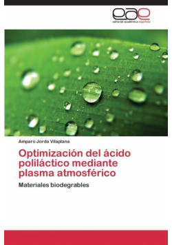 Optimización del ácido poliláctico mediante plasma atmosférico