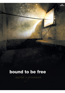 Bound To Be Free