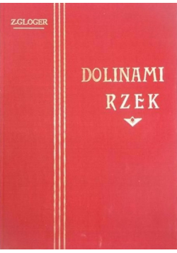 Dolinami rzek 1903 r