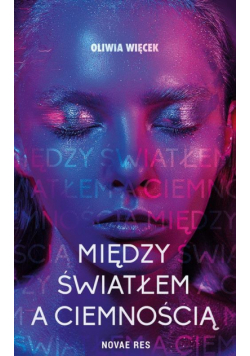 Między światłem a ciemnością