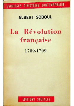 La revolution francaise 1789 - 1799