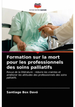 Formation sur la mort pour les professionnels des soins palliatifs
