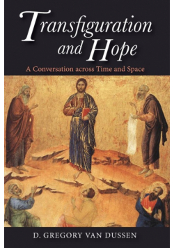 Transfiguration and Hope