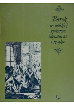Barok w polskiej kulturze literaturze i języku