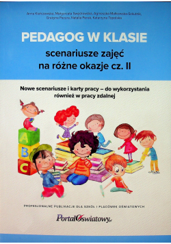 Pedagog w klasie scenariusze zajęć na różne okazje cz II