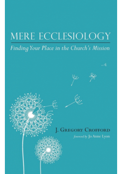 Mere Ecclesiology