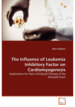 The Influence of Leukemia Inhibitory Factor on Cardiomyogenesis