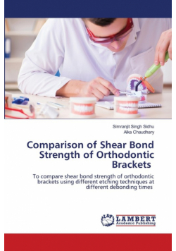 Comparison of Shear Bond Strength of Orthodontic Brackets