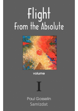 Flight from the Absolute