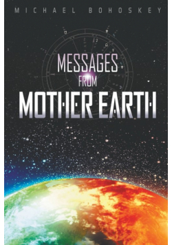 Messages From Mother Earth