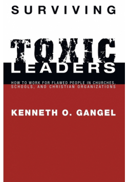Surviving Toxic Leaders