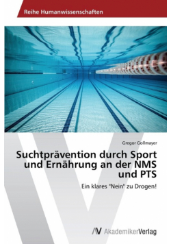 Suchtprävention durch Sport und Ernährung an der NMS und PTS