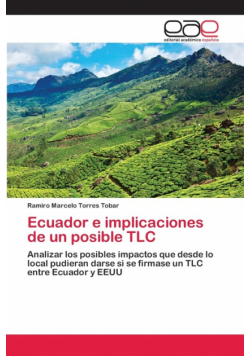 Ecuador e implicaciones de un posible TLC