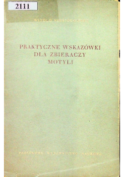 Praktyczne wskazówki dla zbieraczy motyli