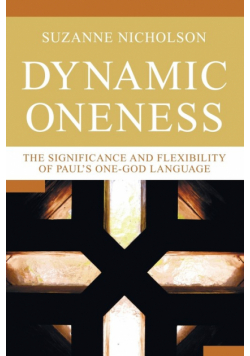 Dynamic Oneness
