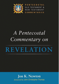 A Pentecostal Commentary on Revelation
