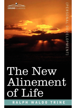 The New Alinement of Life