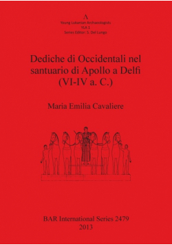 Dediche di Occidentali nel santuario di Apollo a Delfi (VI-IV a. C.)