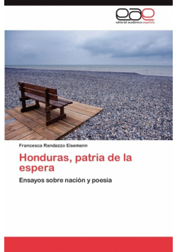 Honduras, patria de la espera