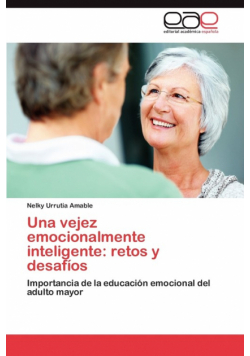 Una Vejez Emocionalmente Inteligente
