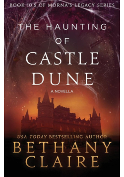 The Haunting of Castle Dune - A Novella