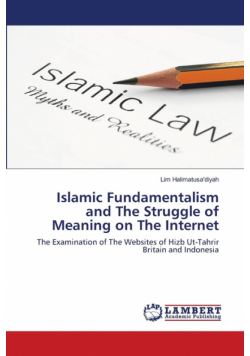 Islamic Fundamentalism and The Struggle of Meaning on The Internet
