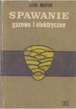Spawanie gazowe i elektryczne