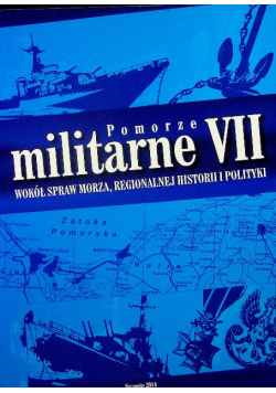 Pomorze militarne część VII