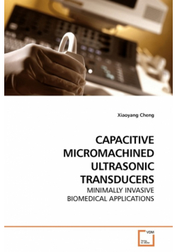Capacitive Micromachined Ultrasonic Transducers