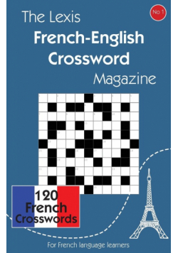 The Lexis French-English Crossword Magazine