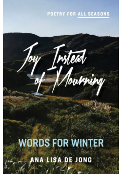 Joy Instead of Mourning