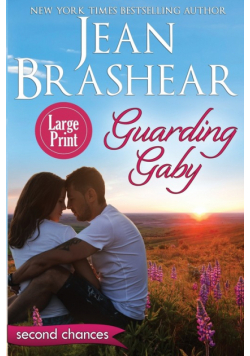 Guarding Gaby (Large Print Edition)
