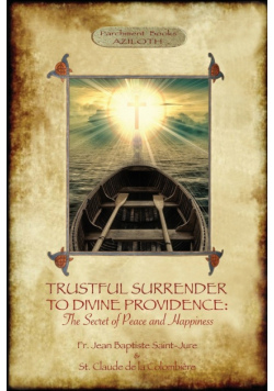 Trustful Surrender To Divine Providence