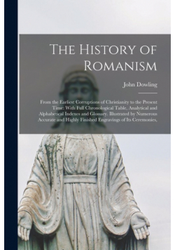The History of Romanism