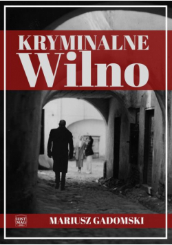 Kryminalne Wilno