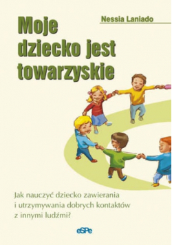 Moje dziecko jest towarzyskie