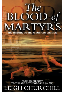 The Blood of Martyrs