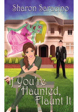 If You're Haunted Flaunt It