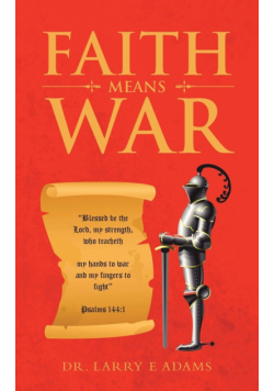 Faith Means War