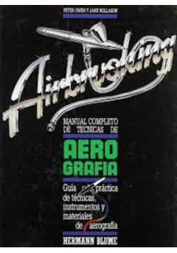 Manual Completo De Tecnicas De Aerografia