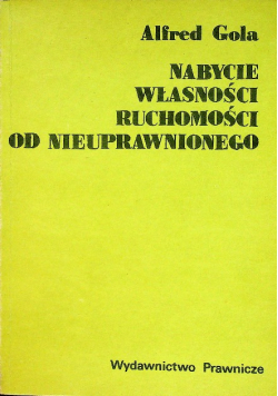 Nabycie własności ruchomości od nieuprawnionego