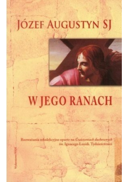 W Jego ranach