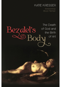 Bezalel's Body