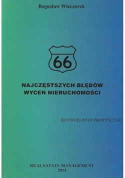 66 najczęstszych błędów wycen nieruchomości