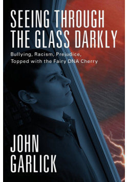 Seeing Through the Glass Darkly