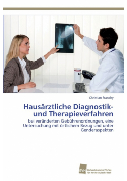 Hausärztliche Diagnostik- und Therapieverfahren