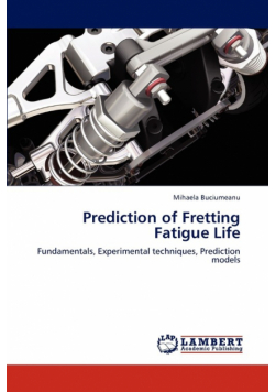 Prediction of Fretting Fatigue Life